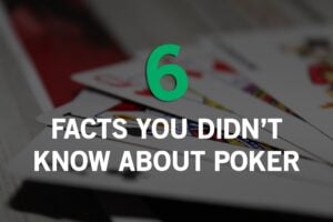 Poker facts