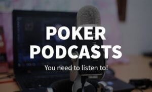 Poker podcasts