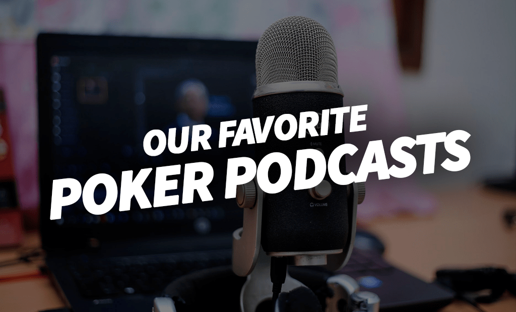 Poker podcasts