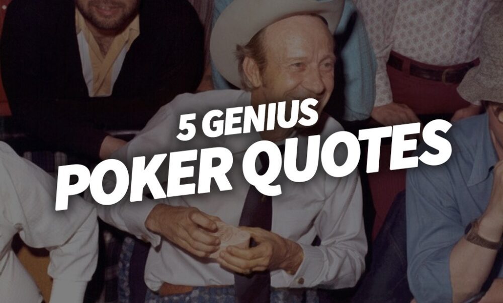 Favorite Poker Quotes that will Improve your Game EasyPoker